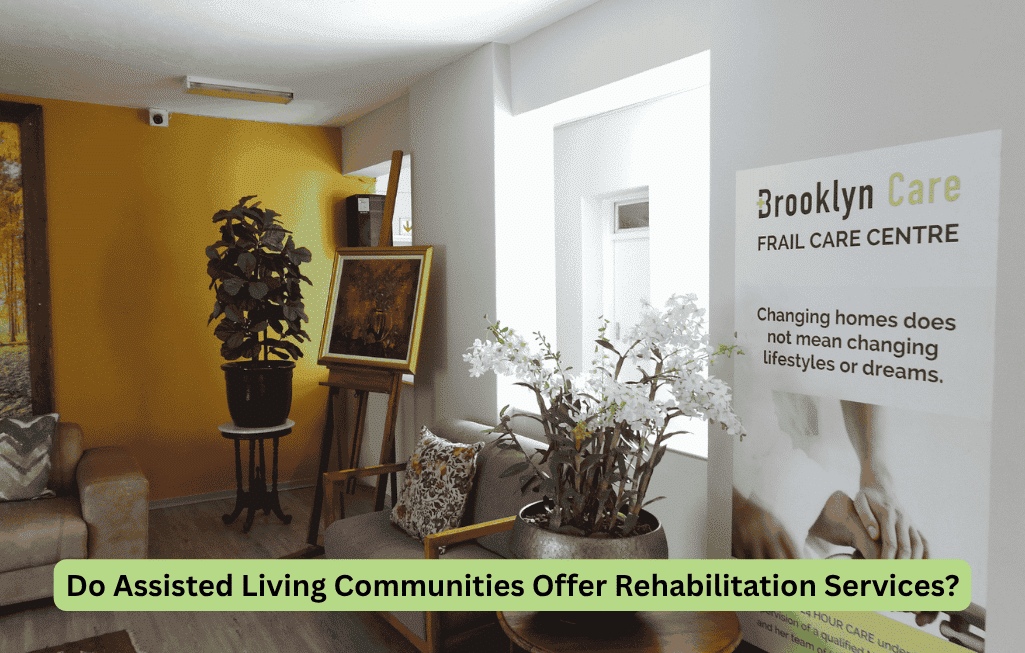 Do Assisted Living Communities Offer Rehabilitation Services