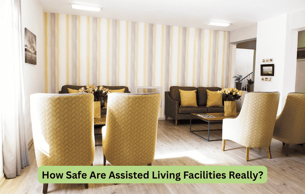 How Safe Are Assisted Living Facilities Really